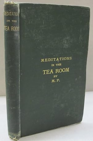 Seller image for Meditations in the Tea Room for sale by Midway Book Store (ABAA)