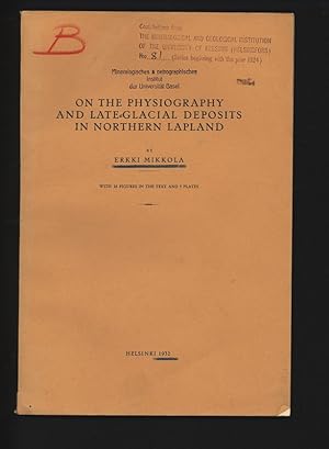 Bild des Verkufers fr On the Physiography and Late-Glacial Deposits in Northern Lapland. zum Verkauf von Antiquariat Bookfarm