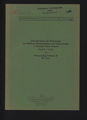 Seller image for bersichtskarte der Bodentypen im sdlichen Oberrheingebiet mit Erluterungen. I. Abschnitt Basel - Staufen (Mastab 1 :70 000). Ber. Naturf. Ges. Freiburg i. Br., 54, S. 135-156, Freiburg, 1964. for sale by Antiquariat Bookfarm