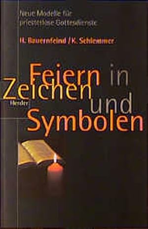 Bild des Verk�ufers f�r Feiern in Zeichen und Symbolen zum Verkauf von Antiquariat Armebooks