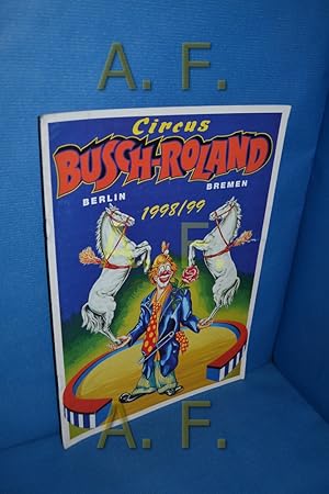 Image du vendeur pour Circus Busch-Roland, Berlin, Bremen / 1998/1999 mis en vente par Antiquarische Fundgrube e.U.