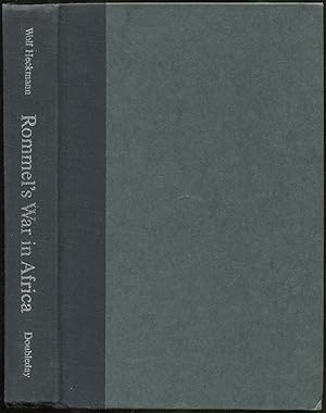 Bild des Verkufers fr Rommel's War in Africa zum Verkauf von Between the Covers-Rare Books, Inc. ABAA