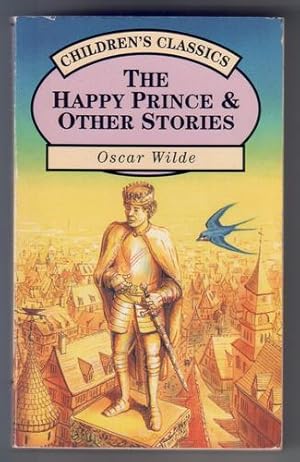 Seller image for The Happy Prince and Other Stories for sale by The Children's Bookshop