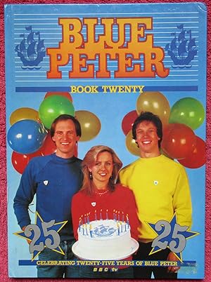 Book of "Blue Peter": No. 20. Celebrating Twenty-Five Years of Blue Peter