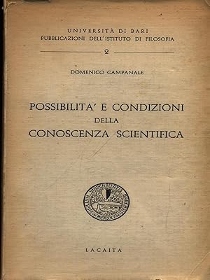 Seller image for Possibilita' e condizioni della conoscenza scientifica for sale by Librodifaccia