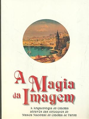Bild des Verkufers fr A Magia da Imagem zum Verkauf von Librodifaccia