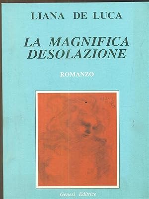 Bild des Verkufers fr La magnifica desolazione zum Verkauf von Librodifaccia