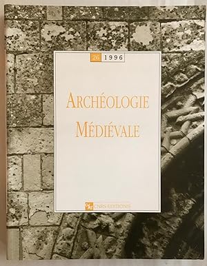 Archéologie Médiévale - Tome 26 (1996)