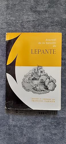 Immagine del venditore per JOURNAL DE LA BATAILLE DE LEPANTE. venduto da Librairie Sainte-Marie