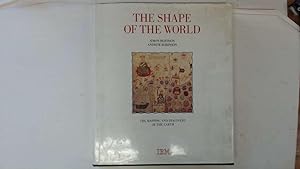 Image du vendeur pour Shape of the World, The: Mapping and Discovery of the Earth: Written by Simon Berthon, 1991 Edition, (the mapping and discovery of the ea) Publisher: Philip's [Hardcover] mis en vente par Goldstone Rare Books