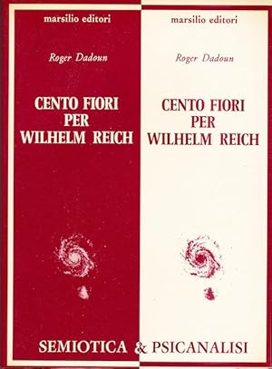 Cento fiori per Wilhelm Reich