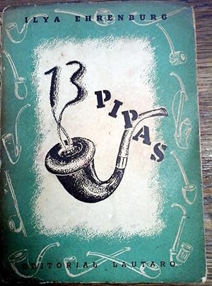 TRECE PIPAS. (13 PIPAS)Traducción directa del ruso por Ida Gorodezki