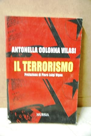 Seller image for Il Terrorismo for sale by STUDIO PRESTIFILIPPO NUNZINA MARIA PIA