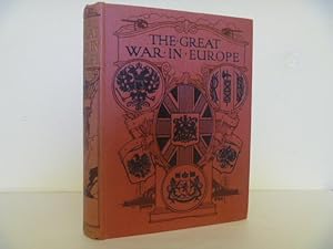 Seller image for The Great War in Europe: A Record of the Struggle against Germany. Volume VIII. for sale by Goldstone Rare Books