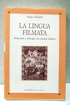 Seller image for La lingua firmata didascalie e dialoghi nel cinema italiano for sale by STUDIO PRESTIFILIPPO NUNZINA MARIA PIA