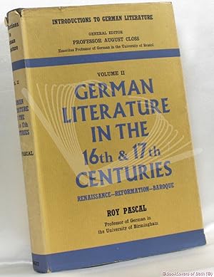German Literature in the Sixteenth and Seventeenth Centuries: Renaissance, Reformation, Baroque