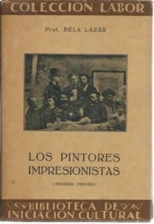 Imagen del vendedor de Los pintores impresionistas a la venta por Librera Cajn Desastre