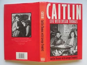 Imagen del vendedor de Caitlin: life with Dylan Thomas a la venta por Aucott & Thomas