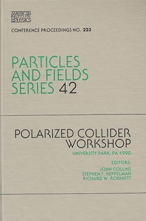 Immagine del venditore per Polarized Collider Workshop (AIP Conference Proceedings). venduto da Antiquariat Bernhardt