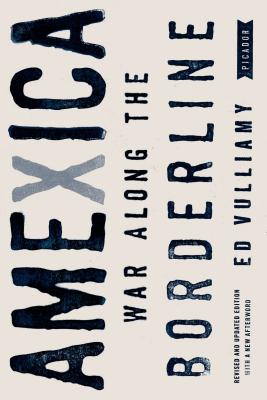 Imagen del vendedor de Amexica: War Along the Borderline (Paperback or Softback) a la venta por BargainBookStores