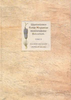 ILLUSTRATIONES FLORAE HISPANIAE INSULARUMQUE BALEARIUM TOMO II