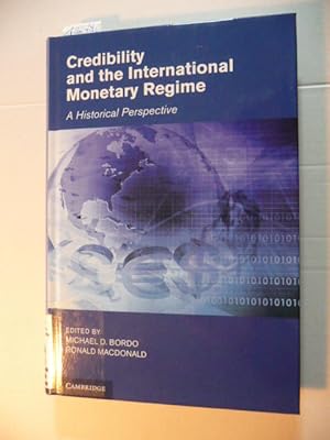 Seller image for Credibility and the international monetary regime : a historical perspective for sale by Gebrauchtbcherlogistik  H.J. Lauterbach