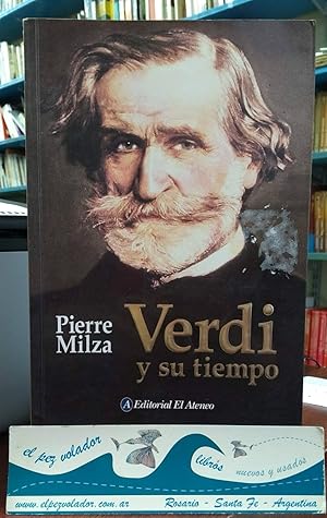 VERDI Y SU TIEMPO