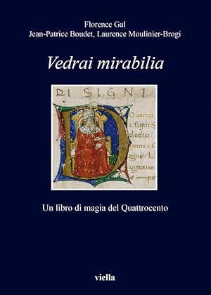 Imagen del vendedor de Vedrai Mirabilia. Un libro di magia del Quattrocento a la venta por Libro Co. Italia Srl