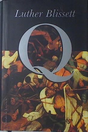 Seller image for Q ( Luther Blissett) for sale by Almacen de los Libros Olvidados