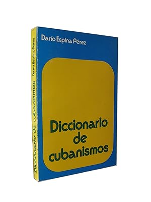 Diccionario de Cubanismos