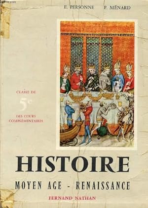 Imagen del vendedor de HISTOIRE, LE MOYEN AGE ET LE DEBUT DES TEMPS MODERNES, 5e a la venta por Le-Livre