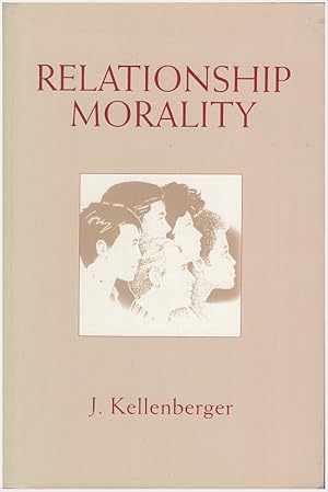 Seller image for Relationship Morality for sale by Diatrope Books