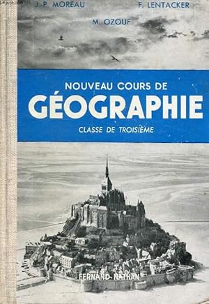 Seller image for NOUVEAU COURS DE GEOGRAPHIE, CLASSE DE 3e for sale by Le-Livre