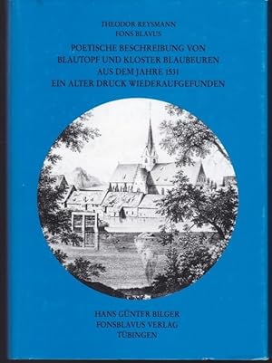 Fons blavus. Poetische Beschreibung von Blautopf und Kloster Blaubeuren aus dem Jahre 1531. Ein a...