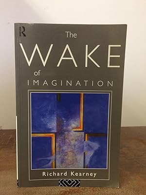 Seller image for The Wake of Imagination: Toward a Postmodern Culture for sale by Temple Bar Bookshop