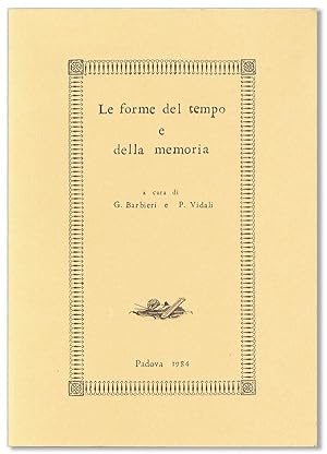 Le Forme del Tempo e della Memoria Nella Cultura Contemporanea: Atti del Seminario di Studi 1984 ...