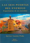 Las seis puertas del enemigo: experiencias de un exorcista