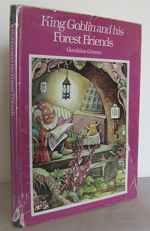 Immagine del venditore per King Goblin and his Forest Friends venduto da Mad Hatter Books