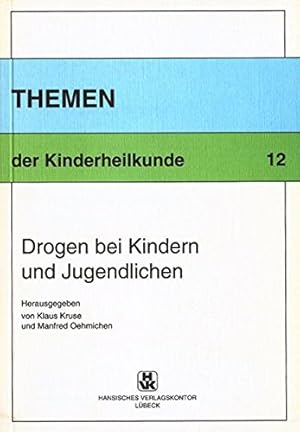 Immagine del venditore per Drogen bei Kindern und Jugendlichen (Themen der Kinderheilkunde) venduto da Modernes Antiquariat an der Kyll