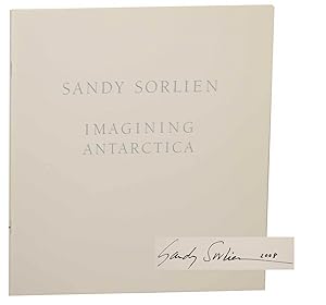 Imagining Antarctica (Signed First Edition)