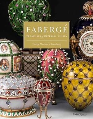 Seller image for Faberge: Treasures of Imperial Russia (Hardcover) for sale by Grand Eagle Retail