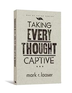 Seller image for Taking Every Thought Captive (Paperback or Softback) for sale by BargainBookStores