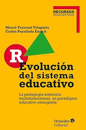 Imagen del vendedor de R-Evolucin del sistema educativo La pedagoga sistmica multidimensional, un paradigma educativo emergente a la venta por Imosver