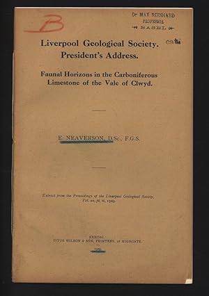 Bild des Verkufers fr Faunal Horizons in the Carboniferous Limestone of the Vale of Clwyd. Liverpool Geological Society. President s Address. Extract from the Proceedings of the Liverpool Geological Society, Vol. xv, pt. ii, 1929. zum Verkauf von Antiquariat Bookfarm