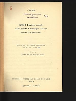 Seller image for XXXIII Riunione annuale della Societa Mineralogica Tedesca (Aachen, 27-31 agosto 1955). Estratto da: LA RICERCA SCIENTIFICA Anno 25, N. 11, Novembre 1955. for sale by Antiquariat Bookfarm