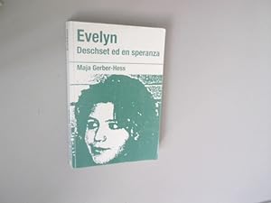 Seller image for Evelyn. Deschset ed en speranza. for sale by Antiquariat Bookfarm