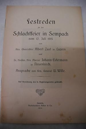 Seller image for Festreden an der Schlachtfeier in Sempach vom 12. Juli 1915. for sale by Antiquariat Bookfarm