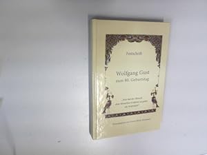 Imagen del vendedor de Wolfgang Gust zum 80. Geburtstag. Festschrift. a la venta por Antiquariat Bookfarm
