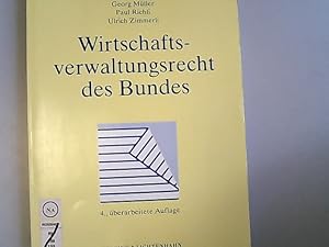 Seller image for Wirtschaftsverwaltungsrecht des Bundes: bersicht ber das Bundesverwaltungsrecht. for sale by Antiquariat Bookfarm