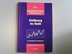 Imagen del vendedor de Einfhrung ins Recht. Managementorientiertes Wirtschaftsrecht, Band 1. a la venta por Antiquariat Bookfarm